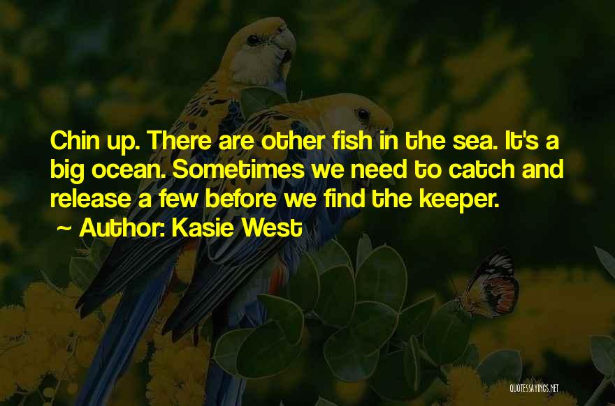 Fish And Love Quotes By Kasie West