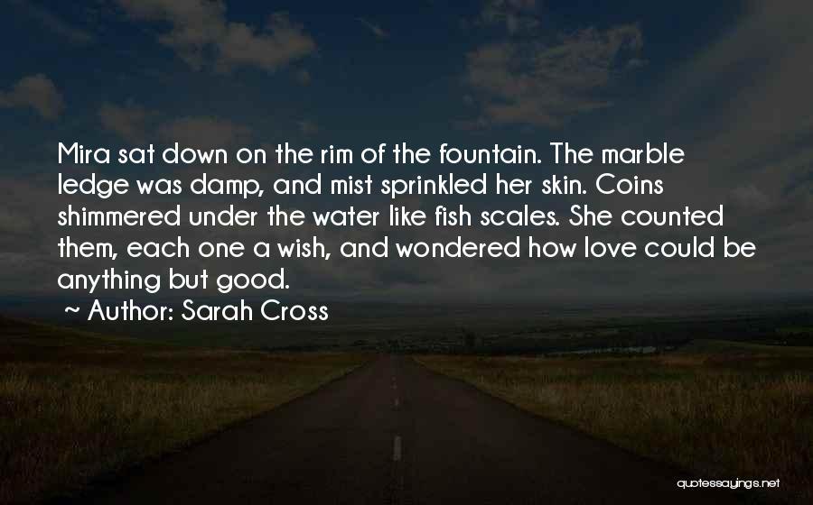 Fish And Love Quotes By Sarah Cross
