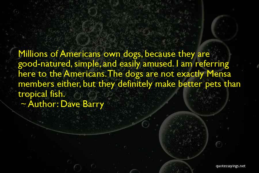 Fish As Pets Quotes By Dave Barry