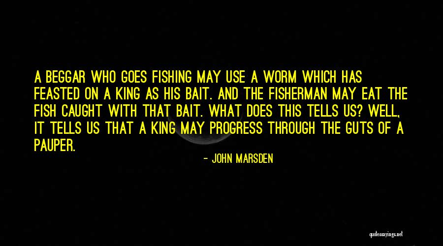 Fish Bait Quotes By John Marsden