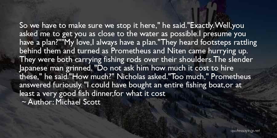 Fish Bait Quotes By Michael Scott