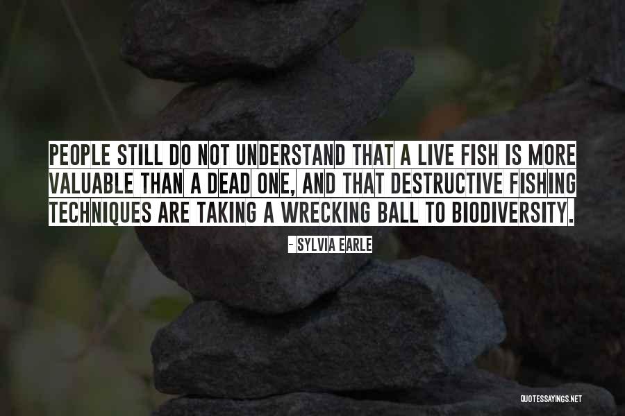 Fish Ball Quotes By Sylvia Earle Fish Ball Quotes By Sylvia Earle