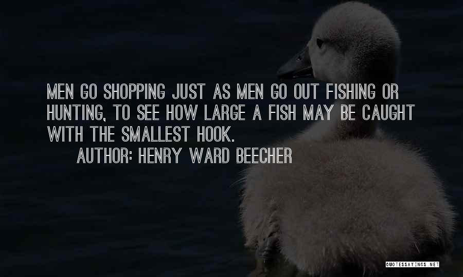 Fish Caught Quotes By Henry Ward Beecher