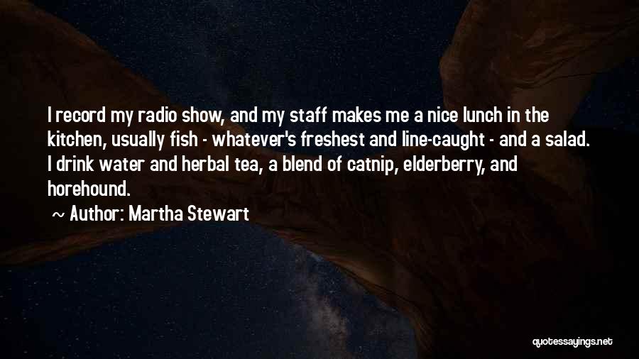 Fish Caught Quotes By Martha Stewart