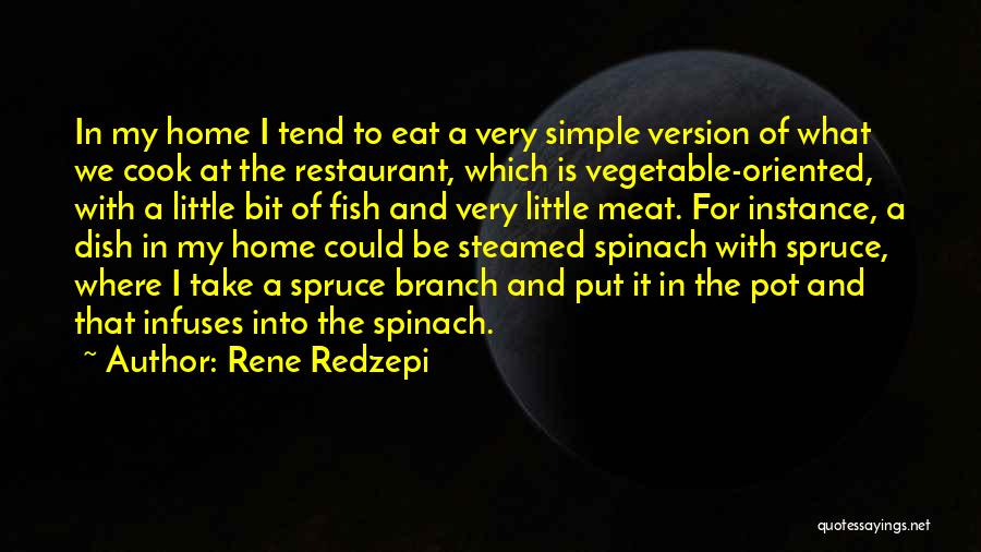 Fish Dish Quotes By Rene Redzepi