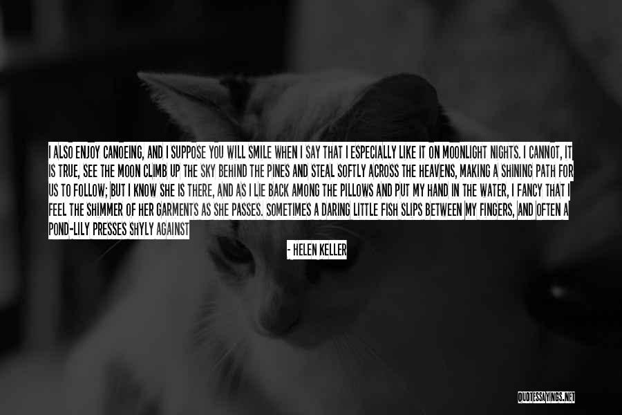 Fish Face Quotes By Helen Keller Fish Face Quotes By Helen Keller