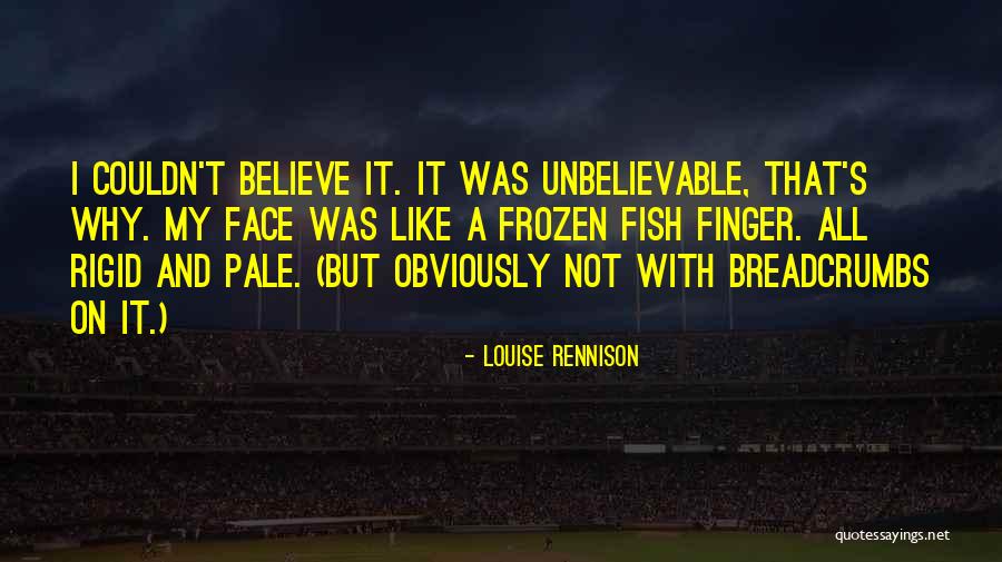 Fish Face Quotes By Louise Rennison Fish Face Quotes By Louise Rennison