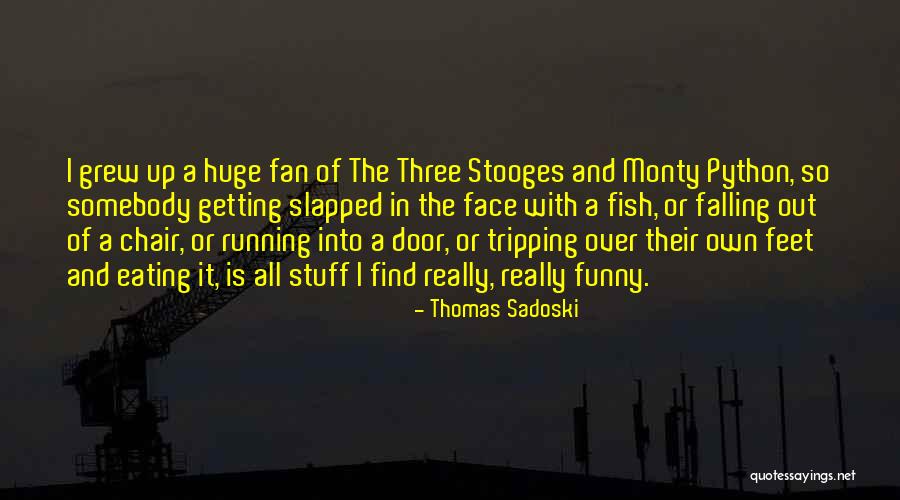 Fish Face Quotes By Thomas Sadoski Fish Face Quotes By Thomas Sadoski