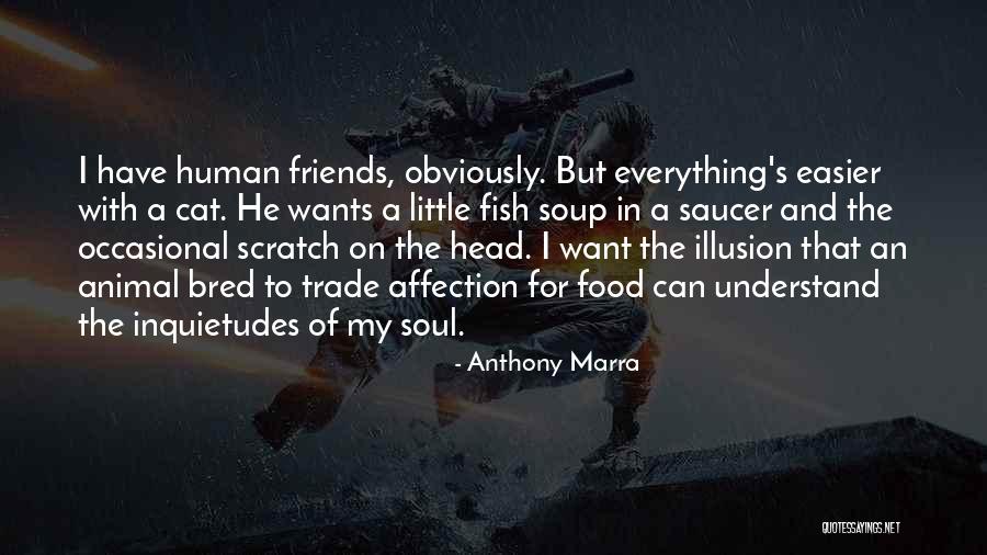 Fish Food Quotes By Anthony Marra Fish Food Quotes By Anthony Marra