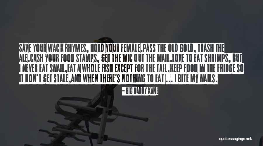 Fish Food Quotes By Big Daddy Kane Fish Food Quotes By Big Daddy Kane