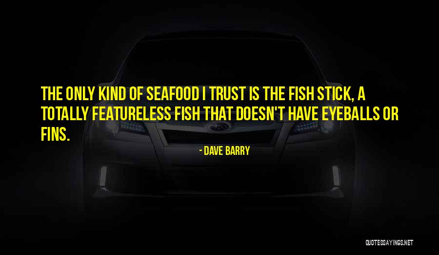 Fish Food Quotes By Dave Barry Fish Food Quotes By Dave Barry