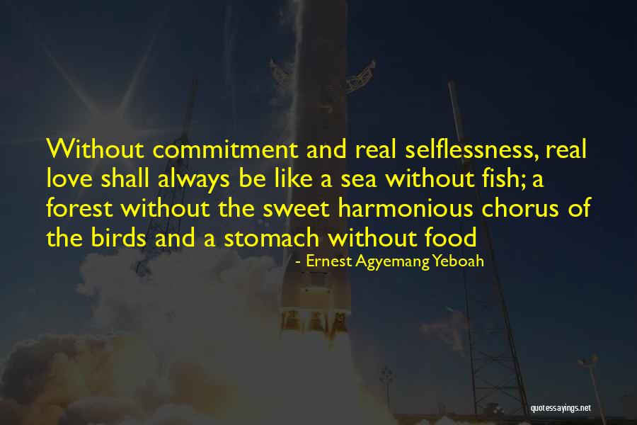 Fish Food Quotes By Ernest Agyemang Yeboah Fish Food Quotes By Ernest Agyemang Yeboah