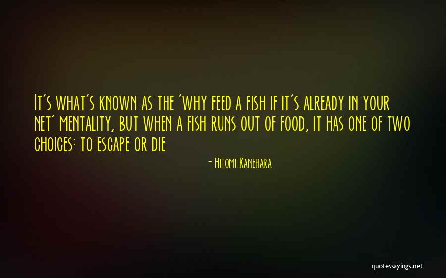 Fish Food Quotes By Hitomi Kanehara Fish Food Quotes By Hitomi Kanehara