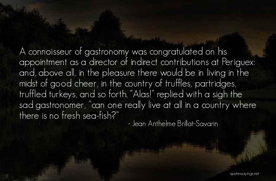 Fish Food Quotes By Jean Anthelme Brillat-Savarin Fish Food Quotes By Jean Anthelme Brillat-Savarin