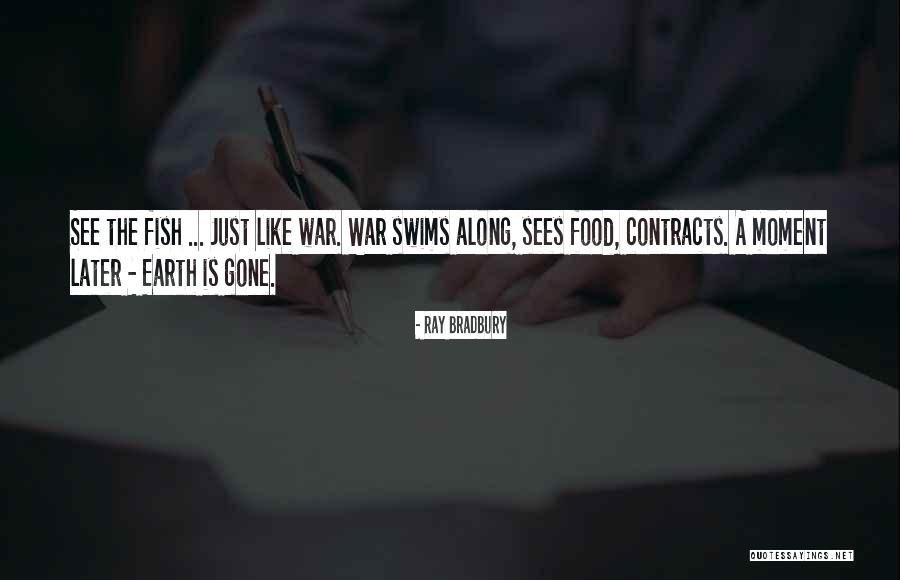 Fish Food Quotes By Ray Bradbury Fish Food Quotes By Ray Bradbury