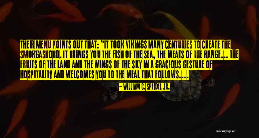 Fish Food Quotes By William C. Speidel Jr. Fish Food Quotes By William C. Speidel Jr.
