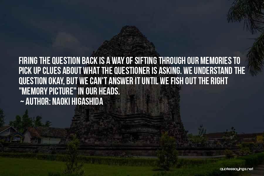 Fish Heads Quotes By Naoki Higashida