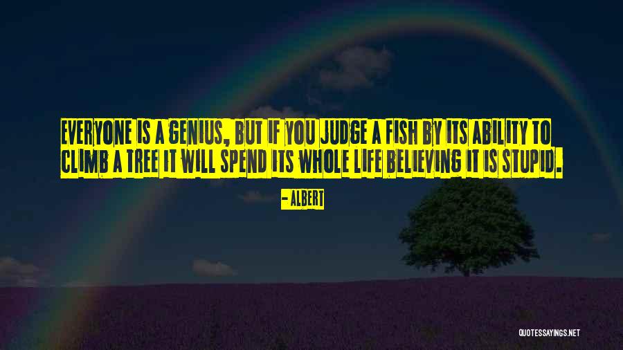 Fish In A Tree Albert Quotes By Albert Fish In A Tree Albert Quotes By Albert
