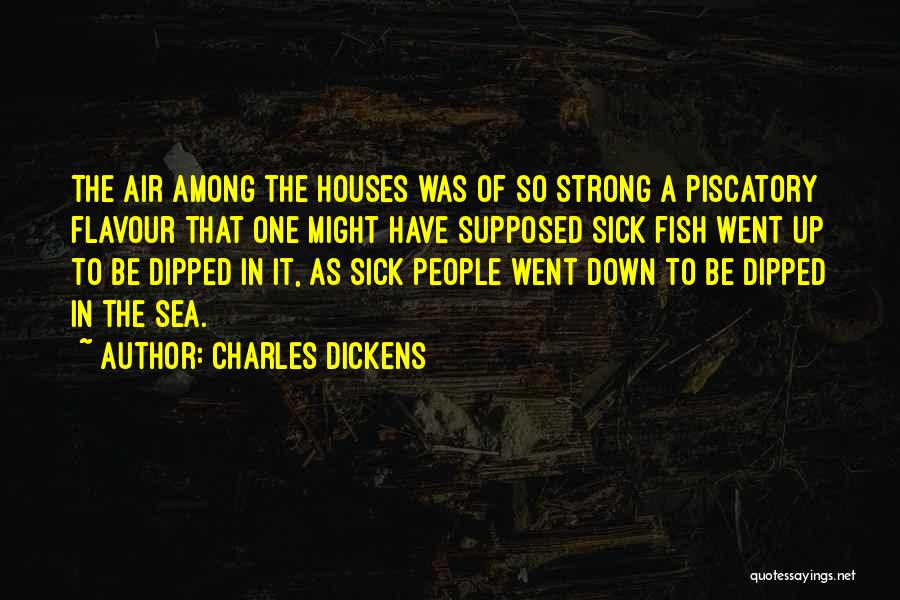 Fish In The Sea Quotes By Charles Dickens