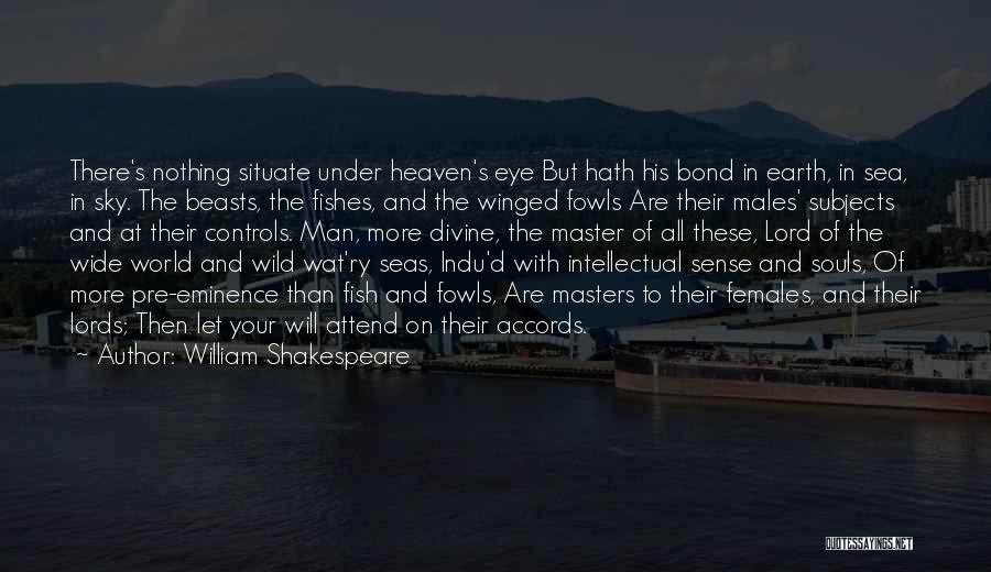 Fish In The Sea Quotes By William Shakespeare