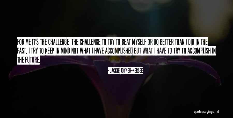 Fish Little River Quotes By Jackie Joyner-Kersee Fish Little River Quotes By Jackie Joyner-Kersee