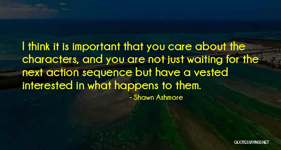 Fish Little River Quotes By Shawn Ashmore Fish Little River Quotes By Shawn Ashmore