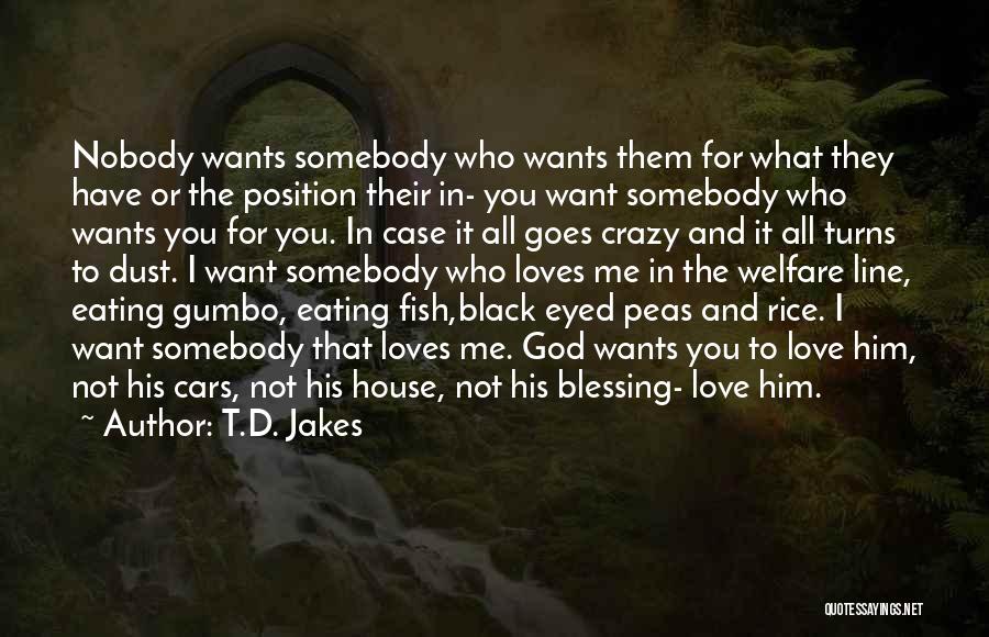 Fish Love Quotes By T.D. Jakes