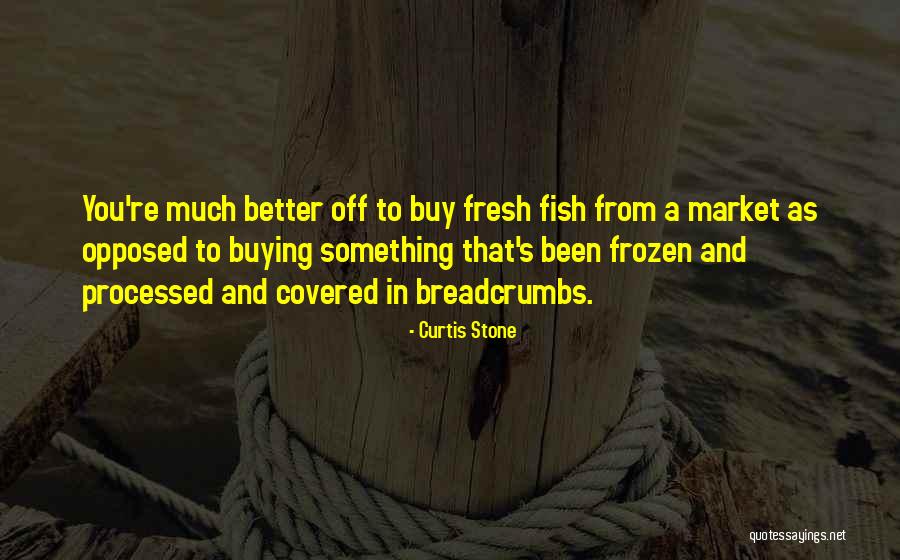 Fish Market Quotes By Curtis Stone Fish Market Quotes By Curtis Stone