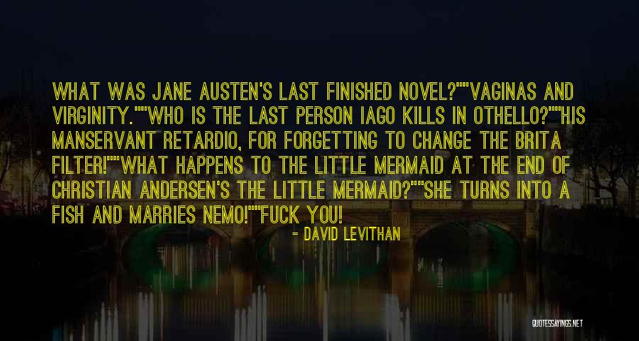 Fish Off Of Nemo Quotes By David Levithan Fish Off Of Nemo Quotes By David Levithan