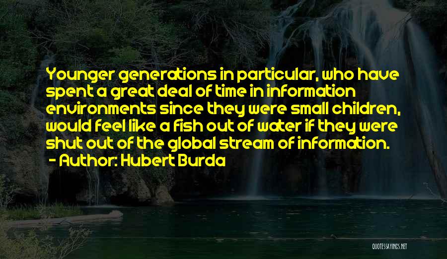 Fish Out Of Water Quotes By Hubert Burda