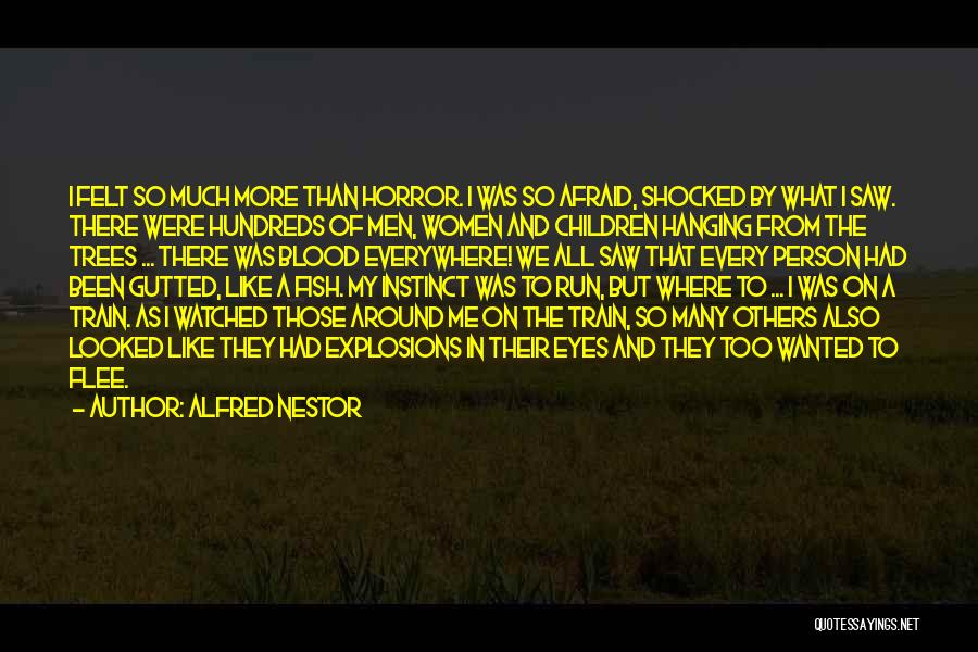 Fish Story Quotes By Alfred Nestor