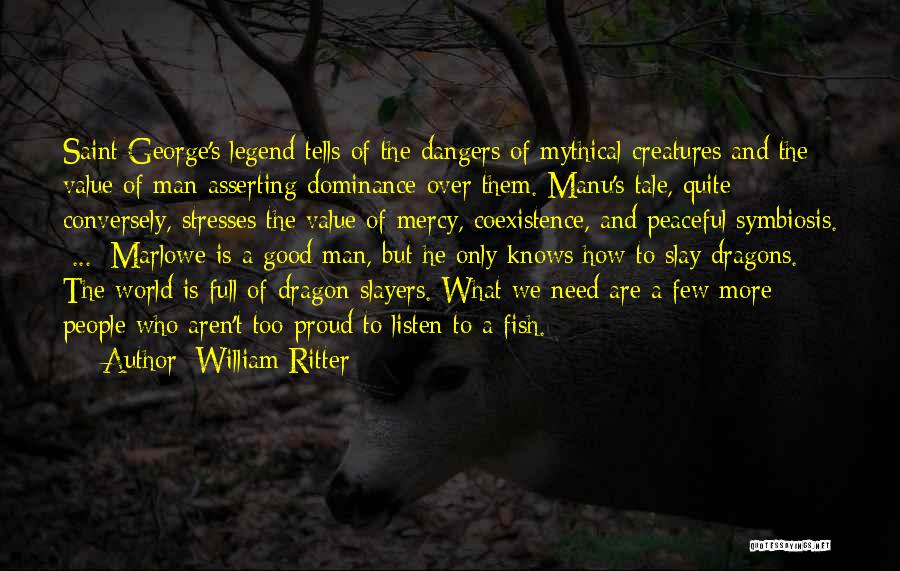 Fish Tale Quotes By William Ritter