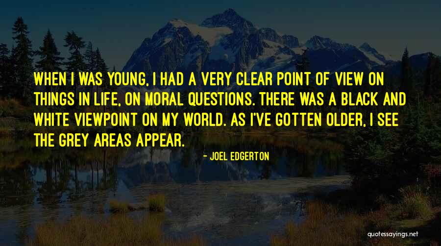 Fishelis Quotes By Joel Edgerton Fishelis Quotes By Joel Edgerton