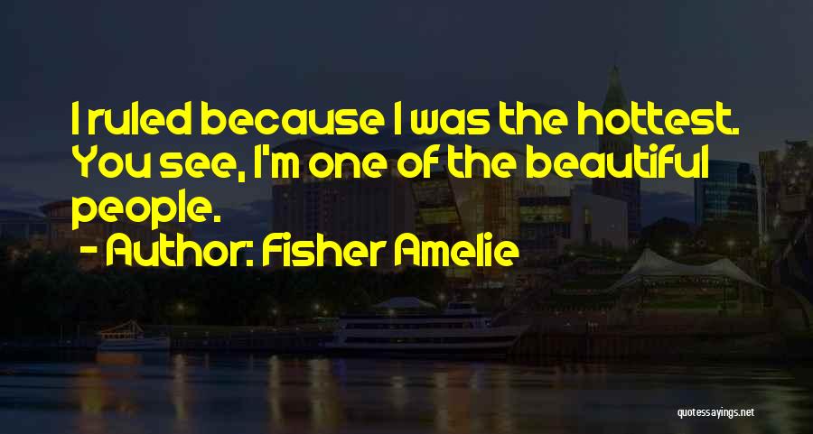 Fisher Amelie Quotes 1065085