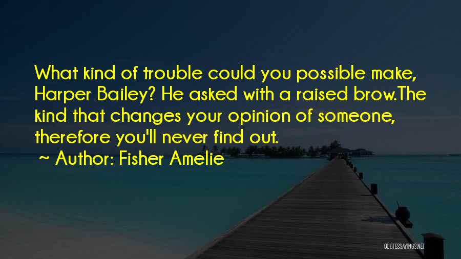 Fisher Amelie Quotes 1219873