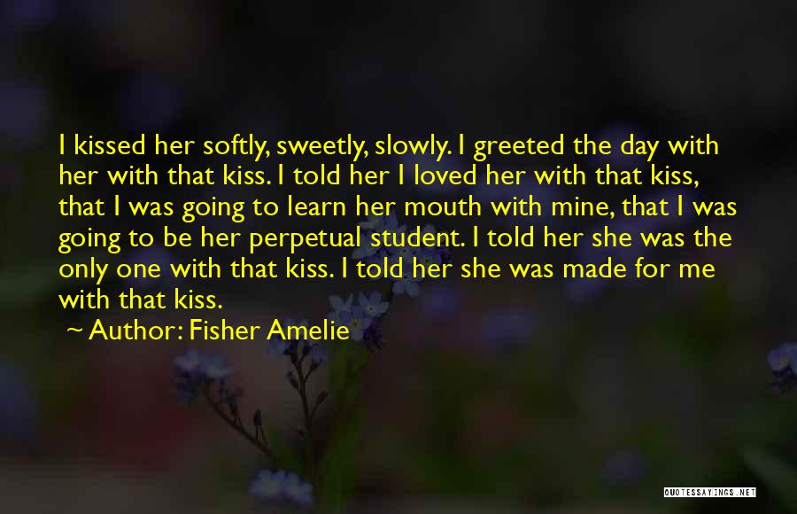 Fisher Amelie Quotes 1237623