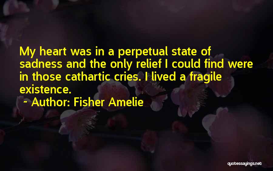 Fisher Amelie Quotes 1325069