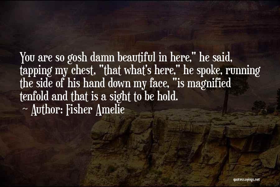 Fisher Amelie Quotes 1937452