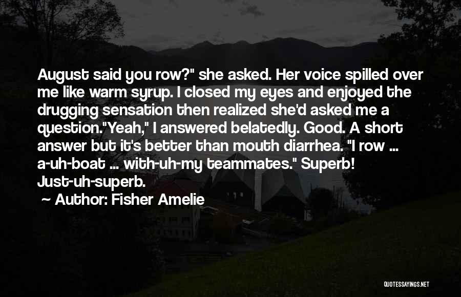 Fisher Amelie Quotes 1996540