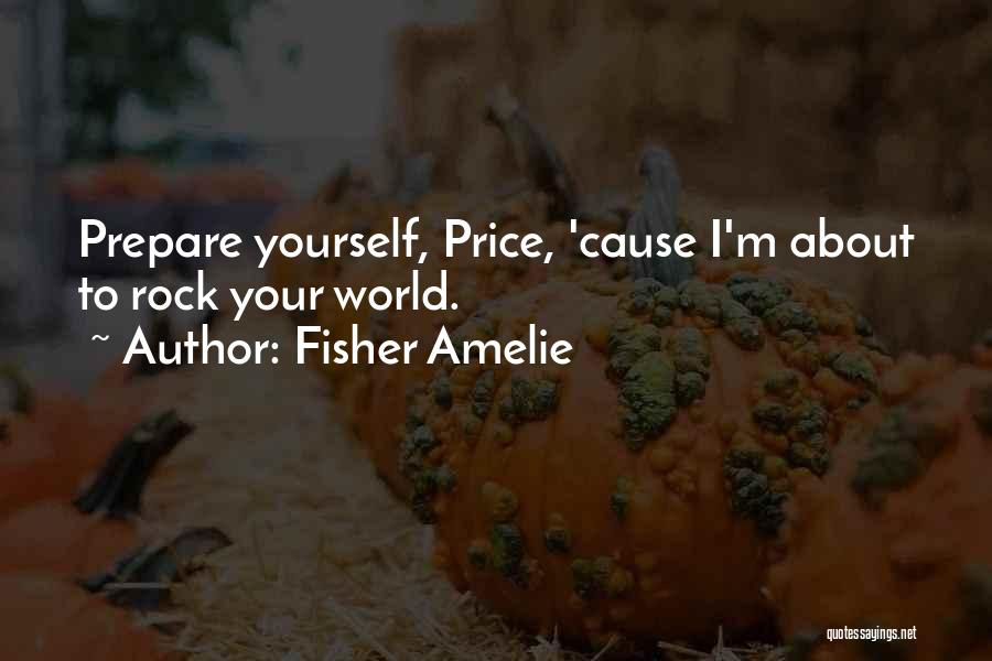 Fisher Amelie Quotes 470678