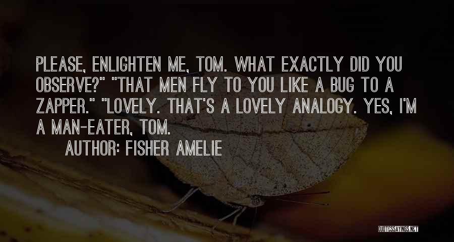 Fisher Amelie Quotes 495278