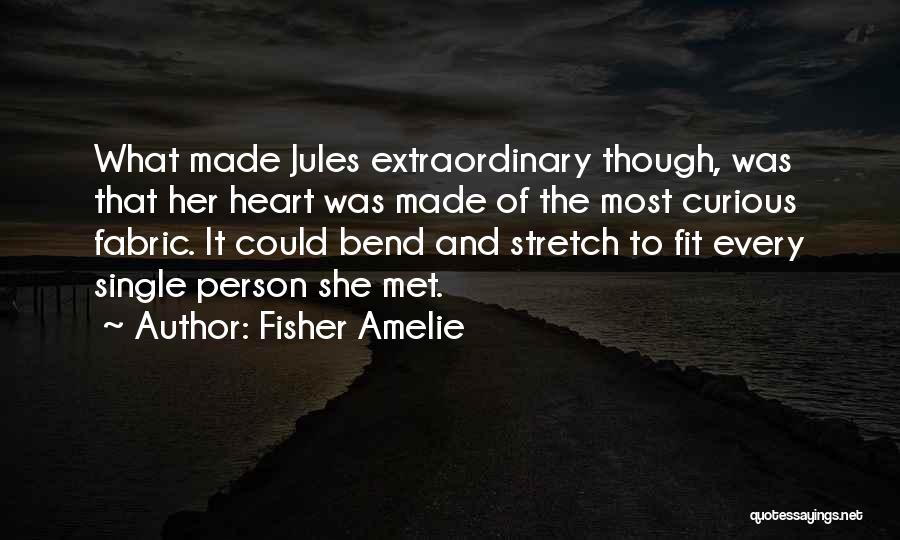 Fisher Amelie Quotes 657648