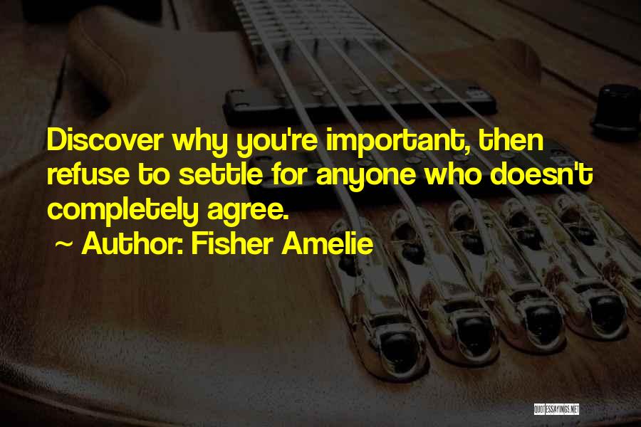 Fisher Amelie Quotes 940771