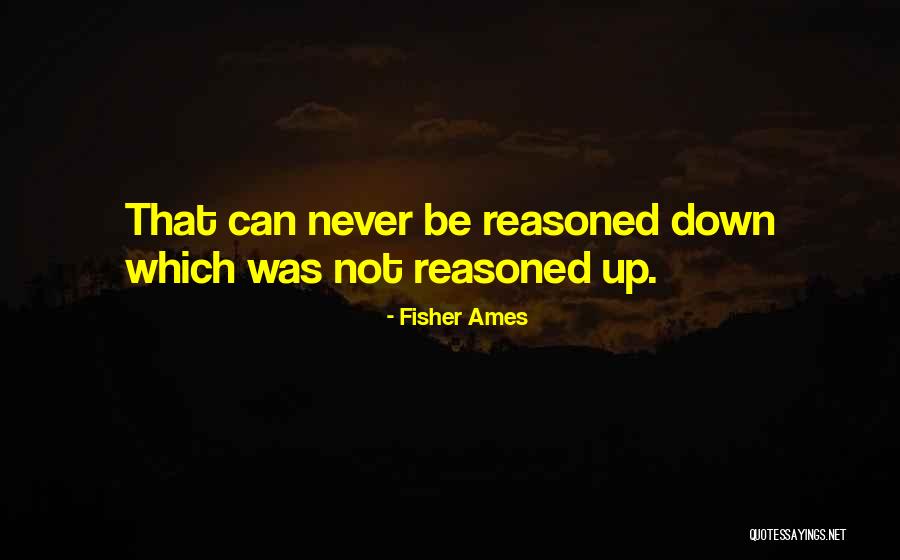 Fisher Ames Quotes 1148360