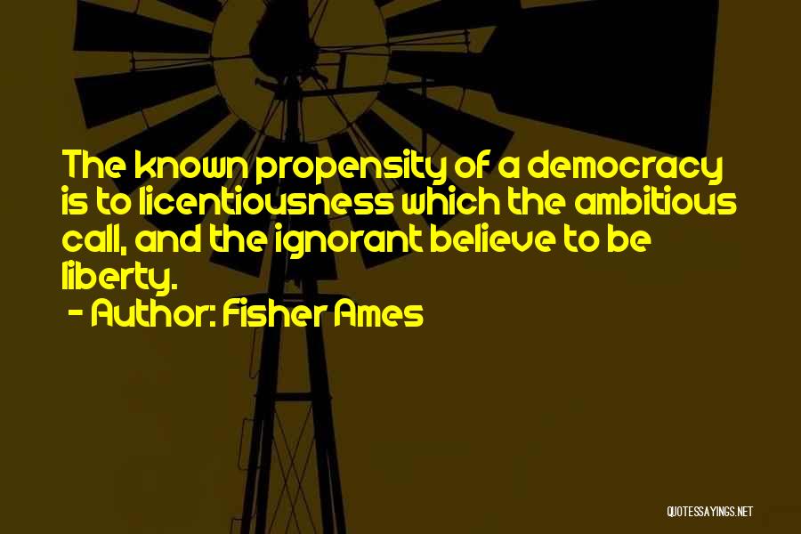 Fisher Ames Quotes 1678656