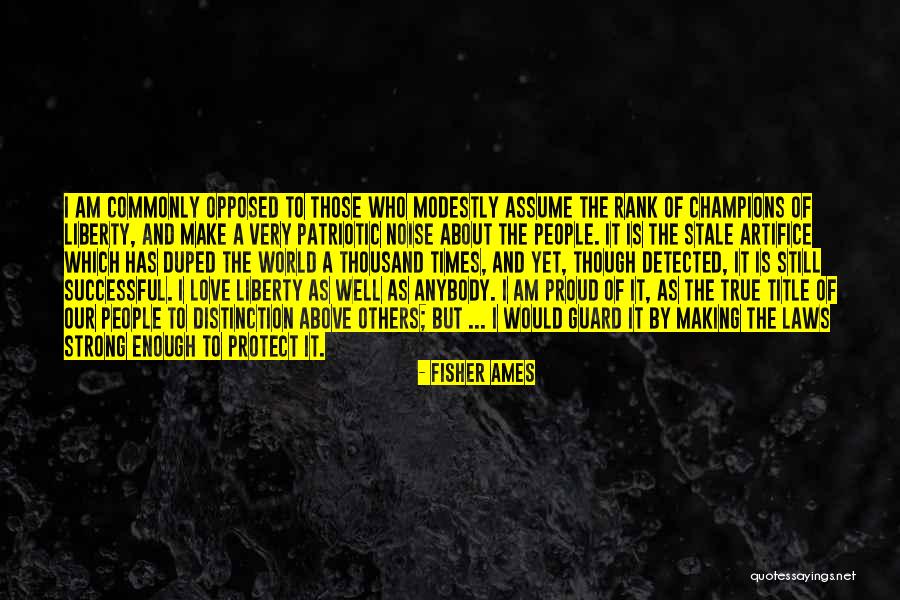 Fisher Ames Quotes 1762470 Fisher Ames Quotes 1762470