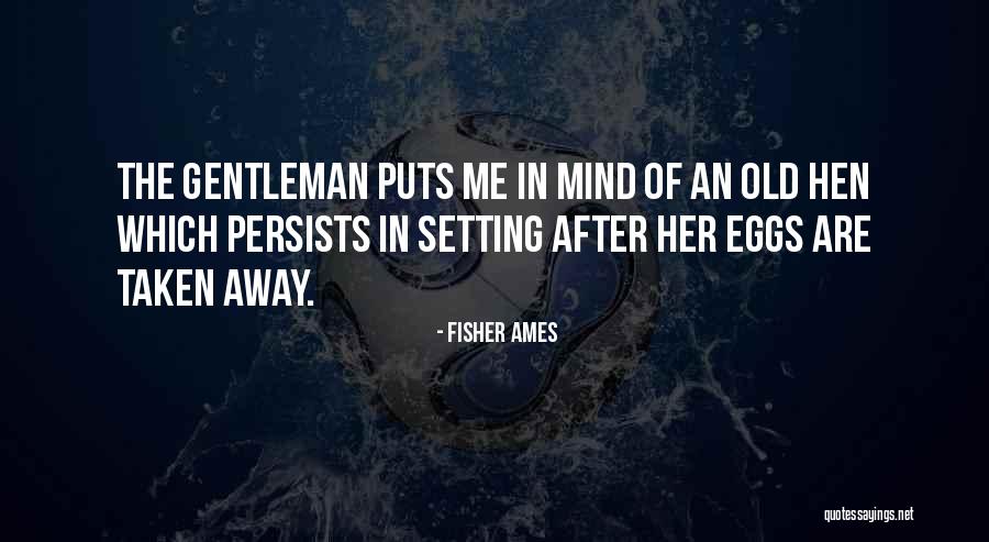 Fisher Ames Quotes 1914803