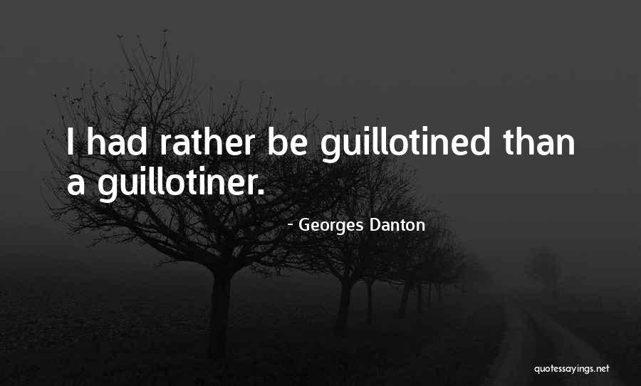 Fisher Boy Quilt Quotes By Georges Danton Fisher Boy Quilt Quotes By Georges Danton