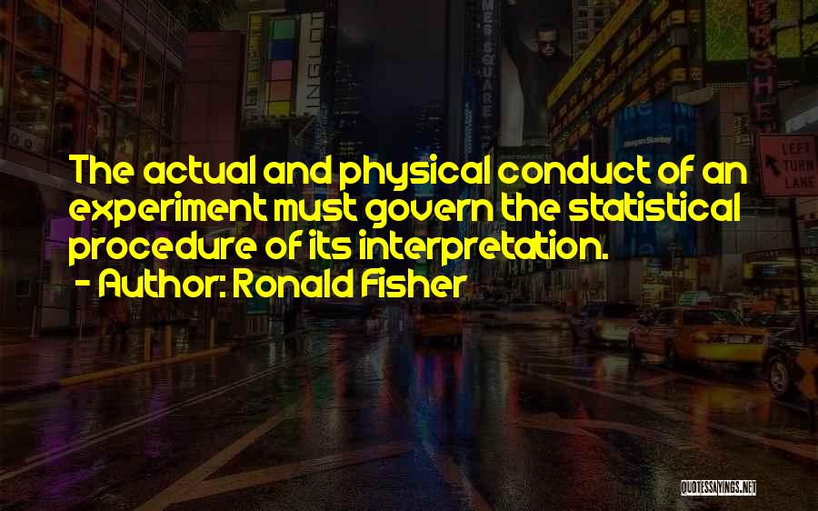 Fisher Statistics Quotes By Ronald Fisher