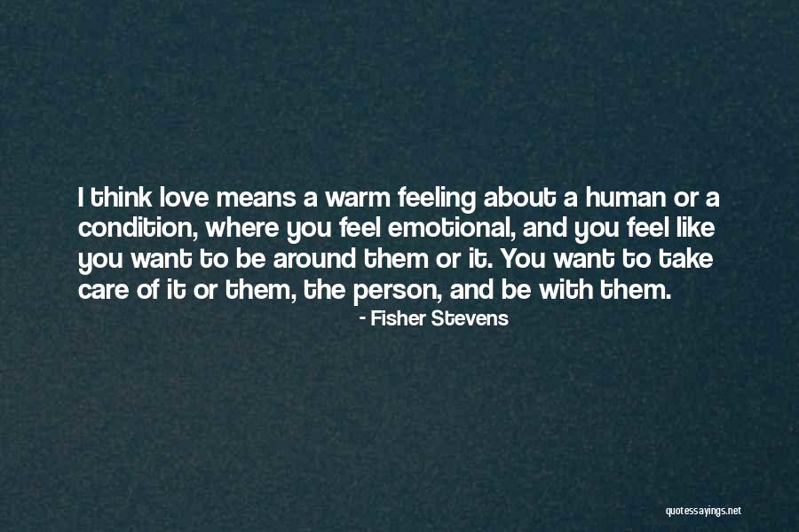 Fisher Stevens Quotes 1089738